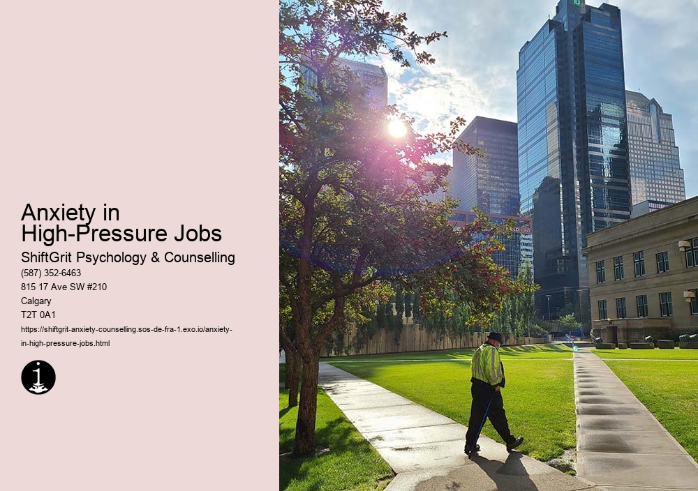 Anxiety in High-Pressure Jobs