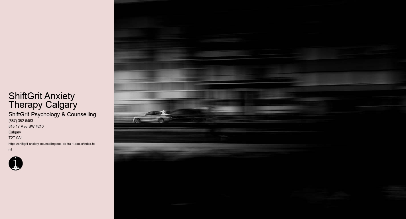 ShiftGrit Anxiety Therapy Calgary